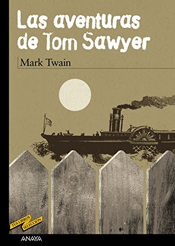 Stock image for Aventuras de Tom Sawyer, Las. Ttulo original: The adventures of Tom S, 1876. Traduccin de Doris Rolfe. for sale by La Librera, Iberoamerikan. Buchhandlung