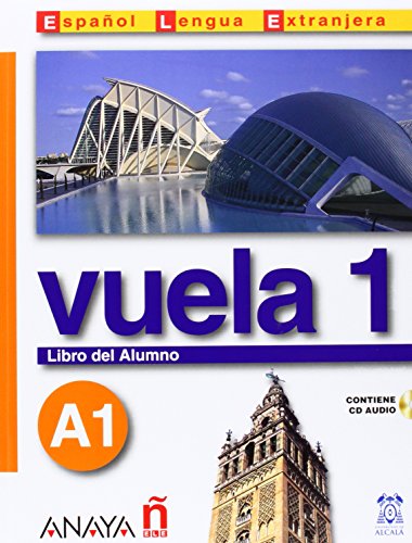 Stock image for Vuela 1 Libro del Alumno A1 (Espanol Lengua Extranjera / Spanish As Foreign Language) (Spanish Edition) for sale by ThriftBooks-Atlanta