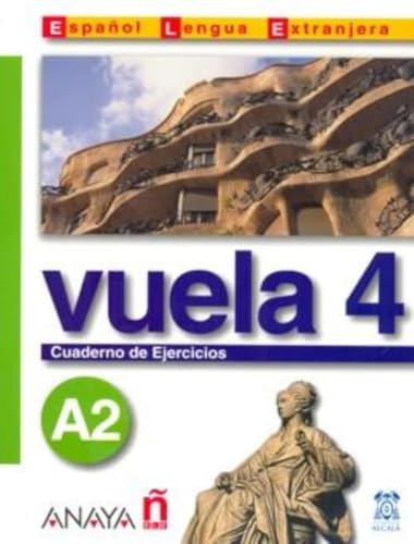 Stock image for Vuela 4 Cuaderno de Ejercicios A2 for sale by Iridium_Books