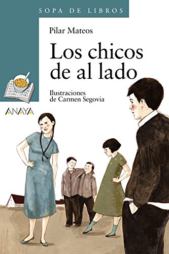 Stock image for Los Chicos De Al Lado/The Guys from the Other Side (Sopa De Libros/Soup of Books) (Spanish Edition) for sale by Ergodebooks