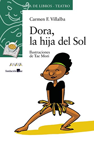 Imagen de archivo de DORA, LA HIJA DEL SOL a la venta por Antrtica