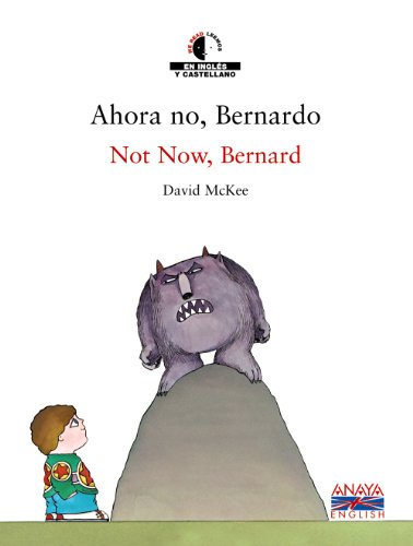 Imagen de archivo de Ahora no, Bernardo / Not Now, Bernard a la venta por Iridium_Books
