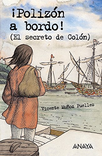 Imagen de archivo de Polizon a Bordo! / Stowaway on Board! (Libros Para Jovenes) (Spanish Edition) a la venta por Better World Books