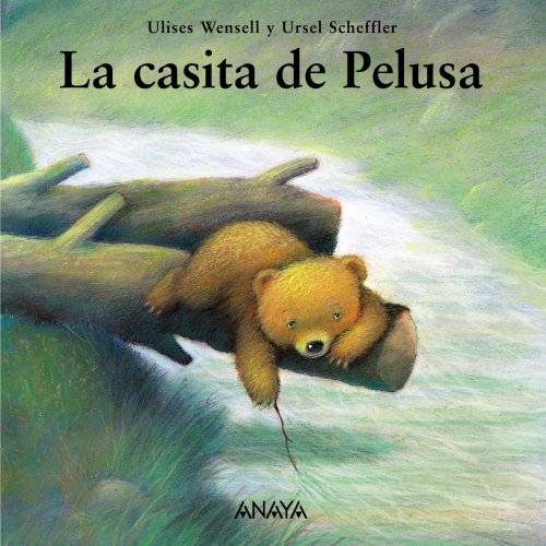 La casita de Pelusa (Primeros Lectores) (Spanish Edition) (9788466747752) by Scheffler, Ursel
