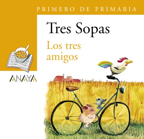 Tres Sopas (Tres sopas / Three Soups) (Spanish Edition) (9788466747783) by Heine, Helme