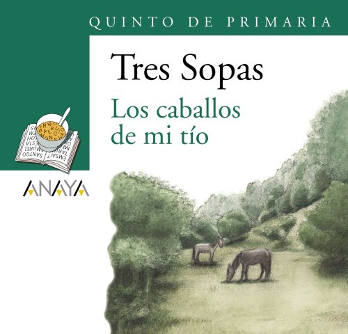 Imagen de archivo de BLSTER "LOS CABALLOS DE MI TO" 5 DE PRIMARIA. a la venta por KALAMO LIBROS, S.L.