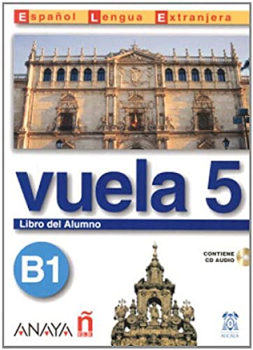 Stock image for Vuela / Fly: Libro del alumno B1 / Student Book (Spanish Edition) for sale by Iridium_Books
