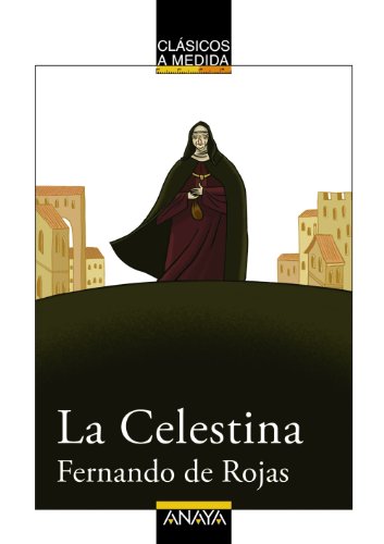 9788466751704: La Celestina (CLÁSICOS - Clásicos a Medida)