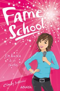9788466751810: En busca de un sueo (Fame School) (Spanish Edition)
