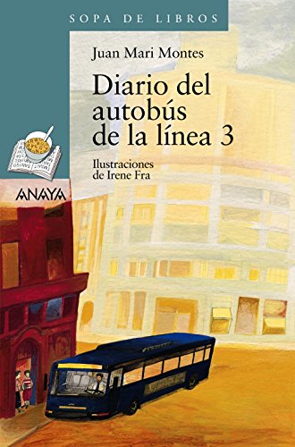 9788466751926: Diario del autobs de la lnea 3 (Literatura Infantil a partir de 12 aos - Sopa De Libros)