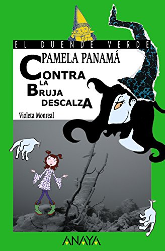Beispielbild fr Pamela Panama contra la bruja descalza/ Pamela Panama Against the Barefoot Witch zum Verkauf von medimops