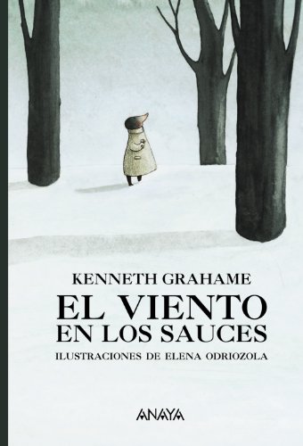 El Viento En Los Sauces/ The Wind in the Willows (Spanish Edition) (9788466752138) by Grahame, Kenneth
