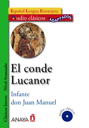 Stock image for El Conde Lucanor / Count Lucanor (Audio Clasicos / Audio Classics) (Spanish Edition) for sale by Iridium_Books