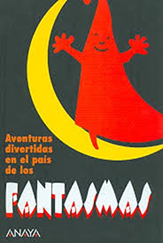 9788466753586: Aventuras Divertidas En El Pais De Los Fantasmas/ Fun Adventures in the Ghost's Land
