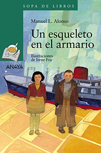 Un esqueleto en el armario (Sopa de Libros / Soup of Books) (Spanish Edition) (9788466753746) by Alonso, Manuel L.