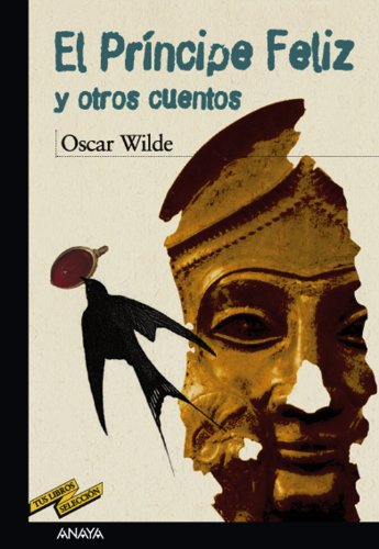 Imagen de archivo de El pr?ncipe feliz y otros cuentos (Tus Libros/ Your Books) (Spanish Edition) a la venta por SecondSale