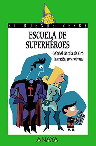 Imagen de archivo de Escuela de superheroes / School of superheroes a la venta por medimops