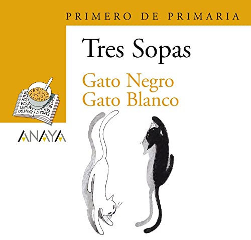 9788466753951: Blster " Gato Negro Gato Blanco " 1 de Primaria (Literatura Infantil (6-11 Aos) - Plan Lector Tres Sopas (Castellano)) - 9788466753951 (LITERATURA INFANTIL - Plan Lector Tres Sopas (Castellano))