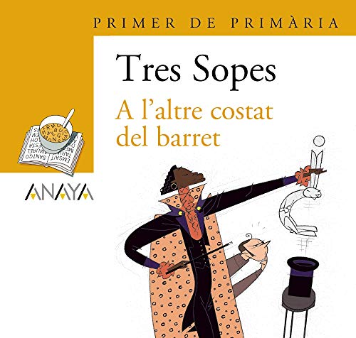 Stock image for A l'altre costat del barret, 1 Educaci Primria (LITERATURA INFANTIL - Plan Lector Tres Sopas (C. Valenciana), Band 1536402) for sale by medimops