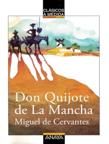 Imagen de archivo de Don Quijote de La Mancha (Clasicos a Medida / Measured Classics) (Spanish Edition) a la venta por ThriftBooks-Atlanta