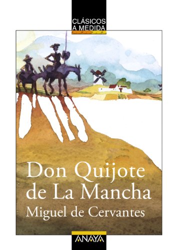 9788466755047: Don Quijote de La Mancha (CLSICOS - Clsicos a Medida)