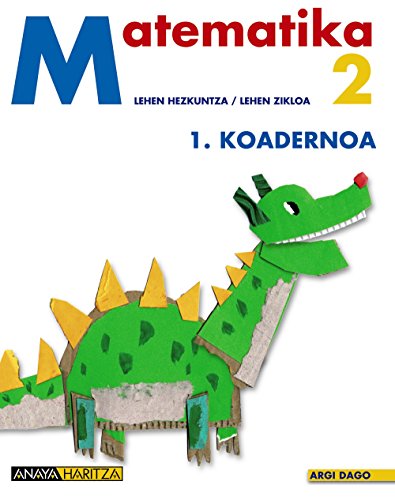 9788466758468: Matematika 2. 1 koadernoa. (Argi Dago) - 9788466758468