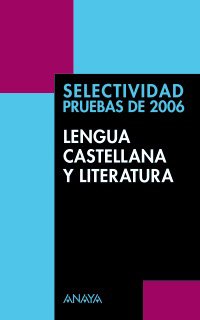 Stock image for Selec. lengua y literatura (pruebas 2006) for sale by medimops