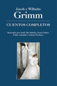 Beispielbild fr Cuentos Completos De Grimm (4 Volmenes) (cuentos, Mitos Y Libros-regalo - Libros-regalo) zum Verkauf von RecicLibros