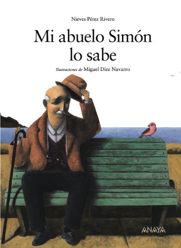 Stock image for Mi abuelo Simn lo sabe (Libros Infantiles - Los lbumes De Sopa De Libros) for sale by medimops