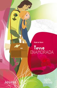 Beispielbild fr Tessa enamorada (Libros Para Jvenes - Libros De Consumo - Girls In Love) zum Verkauf von medimops