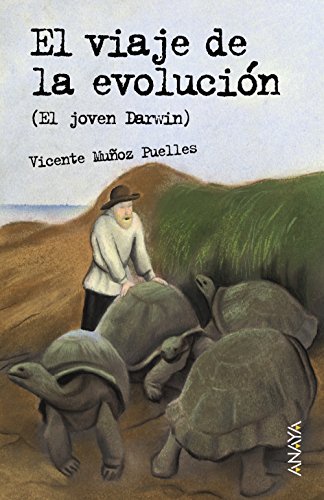 Imagen de archivo de El viaje de la evolucin : (el joven Darwin) (Literatura Juvenil (A Partir De 12 Aos) - Leer Y Pensar-Seleccin) a la venta por medimops