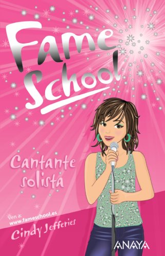 Stock image for Cantante solista/ Solo Star (Fame School) (Spanish Edition) for sale by Iridium_Books
