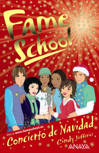 Stock image for Concierto de Navidad/ Christmas Stars (Fame School) (Spanish Edition) for sale by Iridium_Books