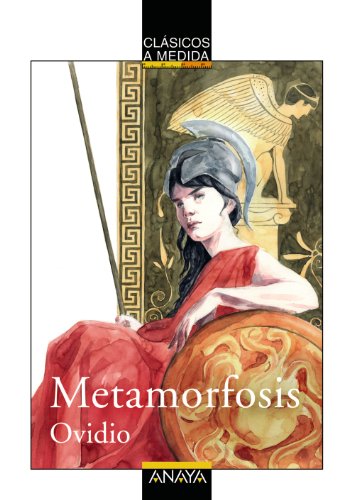 Metamorfosis (Clasicos a Medida) (Spanish Edition) - Ovidio