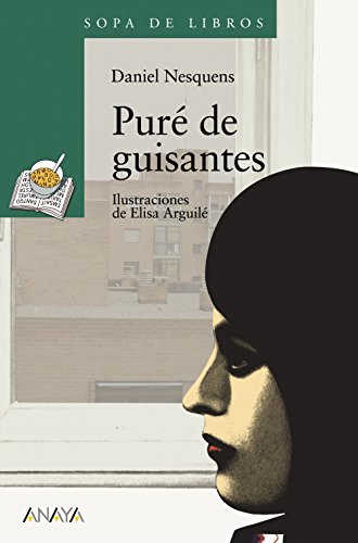 Stock image for Pur de guisantes (LITERATURA INFANTIL - Sopa de Libros) for sale by medimops