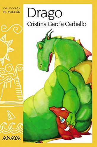 Stock image for Drago (Literatura Infantil (6-11 Aos) - El Volcn (Canarias)) for sale by medimops