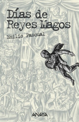 DÃ­as de Reyes Magos (Spanish Edition) (9788466763394) by Pascual, Emilio