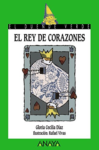 9788466764209: El rey de corazones (El duende verde / The Green Elf) (Spanish Edition)
