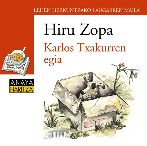 9788466764841: Blster " Karlos txakurren egia " 4 Primaria (Euskadi) (Literatura Infantil (6-11 Aos) - Plan Lector Tres Sopas (Euskadi))