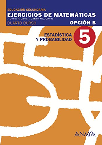 Imagen de archivo de Ejercicios de Matemticas 4 / Eso. Opcin B "Estadstica y Probabilidad" a la venta por OM Books