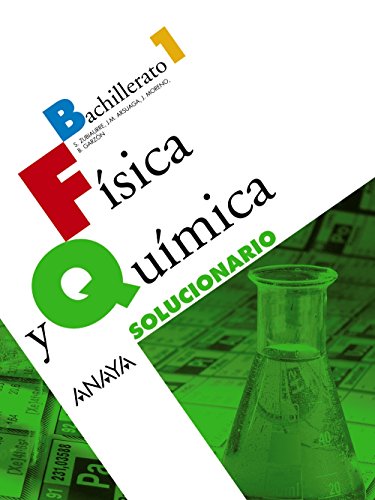 Imagen de archivo de Fsica y Qumica. Solucionario. Zubiaurre Corts, Sabino / Arsua a la venta por Iridium_Books