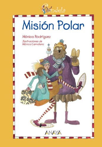 Beispielbild fr Mision Polar/ Polar Mission (Otras Colecciones) zum Verkauf von medimops