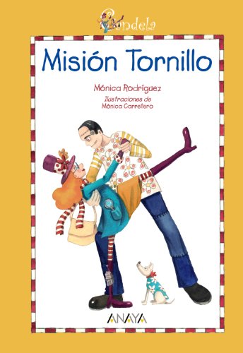 Stock image for Candela. Misin tornillo (Literatura Infantil (6-11 Aos) - Candela) for sale by medimops