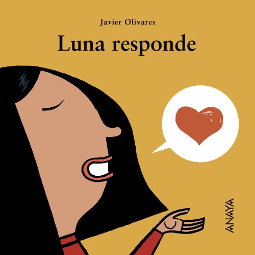 Imagen de archivo de Luna responde (Primeros Lectores - Mi Primera Sopa De Libros) a la venta por medimops