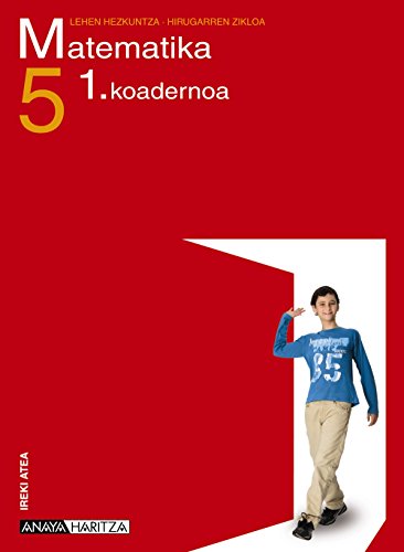 Stock image for (eus).(09).koad.matematika 1-5.lmh (koadernoa) for sale by Iridium_Books