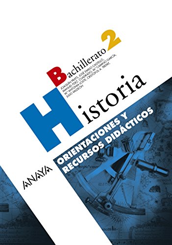 Stock image for Historia. Orientaciones y Recursos Didcticos. for sale by Hamelyn