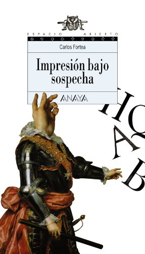 Imagen de archivo de Impresin bajo sospecha (Literatura Juvenil (A Partir De 12 Aos) - Espacio Abierto) a la venta por medimops