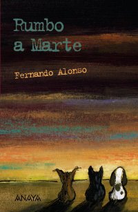 Rumbo a Marte (Spanish Edition) (9788466784498) by Alonso, Fernando