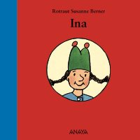 Ina (Spanish Edition) - Berner, Rotraut Susanne