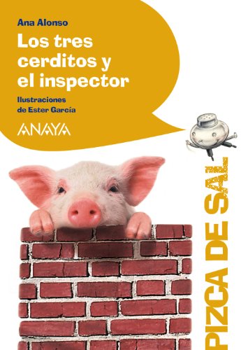 Stock image for Los tres cerditos y el inspector (Literatura Infantil (6-11 Aos) - Pizca De Sal) for sale by medimops